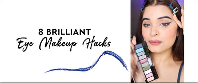 8 Eye Makeup Hacks You Would Never Have Imagined!