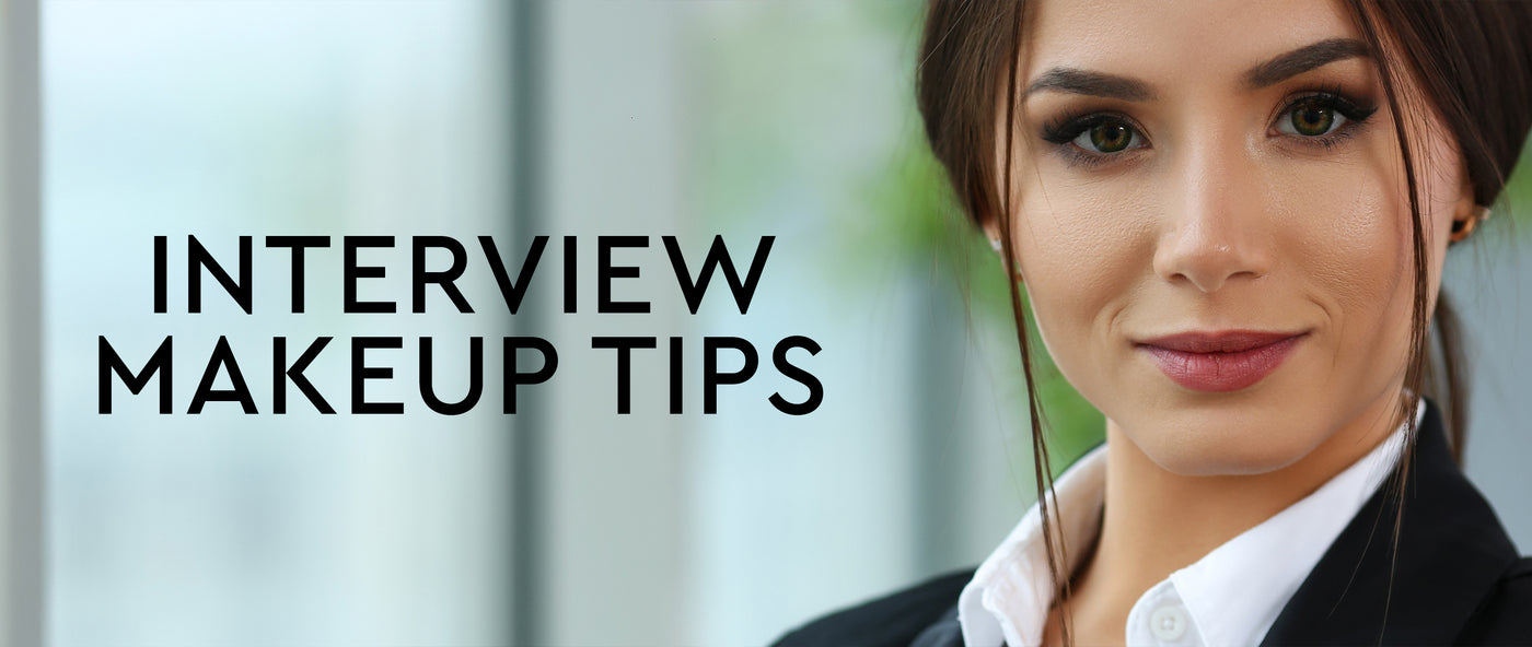 Makeup Look Tips for Your Next Work Interview