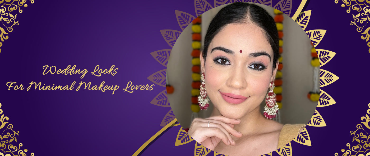 Simple Wedding Makeup for Minimal Makeup Lovers