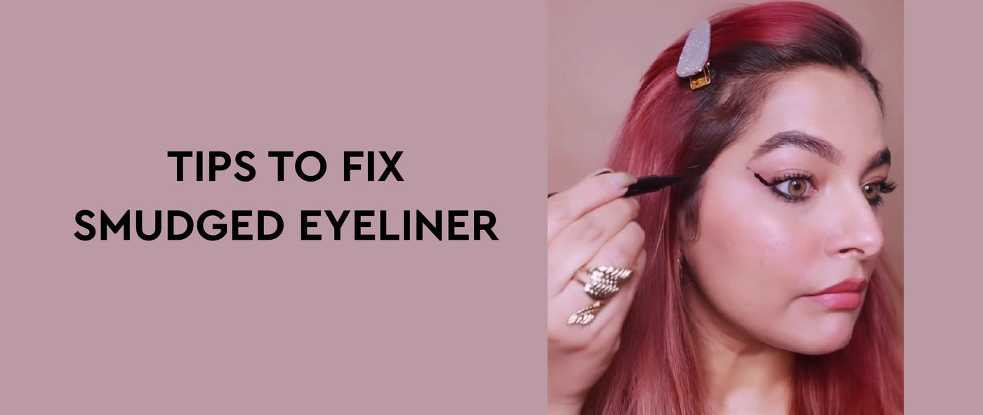 Some Amazing Ways to Fix Smudged Eyeliner!